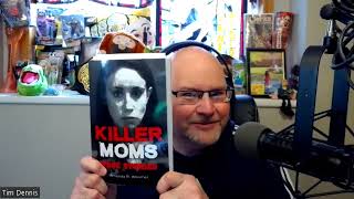 DR102224True Crime Tuesday presents Killer MomsTrue Stories wAuthor Amanda R Woomer [upl. by Camey709]