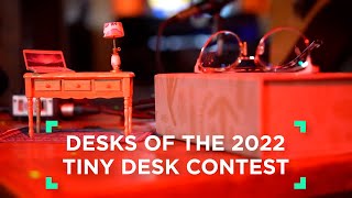 Desks of the 2022 Tiny Desk Contest [upl. by Isteb]