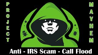 Revenge on a IRS Phone Scamming Company  Call Flooder [upl. by Raddie]