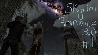 Skyrim Romance Mod 30 Part 1 Dying First Try [upl. by Loredana]