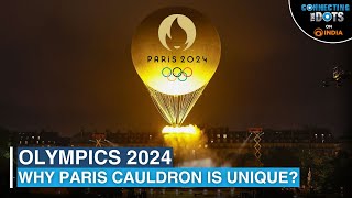 Paris Olympics 2024 What’s Special About Flying Cauldron  Connecting The Dots [upl. by Aerda]