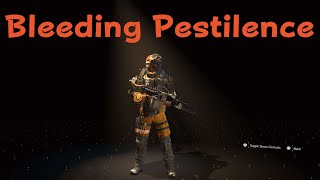 Division 2 Builds  Bleeding Pestilence [upl. by Namyl]