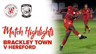 HIGHLIGHTS Brackley Town 2  1 Hereford  13th September 2022 [upl. by Aneeuqahs]