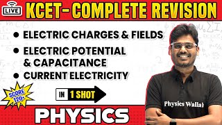 Current Electricity amp Other Chapters in 1 Shot  Physics  KCET Complete Revision  120 Fixed Marks [upl. by Aidole]