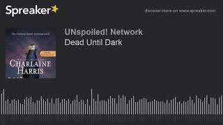 Dead Until Dark [upl. by Ainnat780]