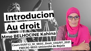 Cours 0107 SEGCL1 Introduction au droit avec Mme BELHOCINE Kahina [upl. by Novert503]