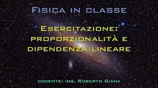 Esercitazione  proporzionalità e dipendenza lineare [upl. by Accissej909]