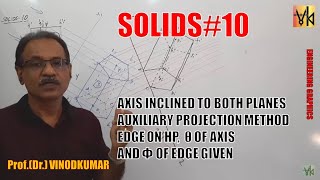 Projection of Solids  10 Axis inclined to both HP and VP by Prof Vinodkumar [upl. by Bellew497]