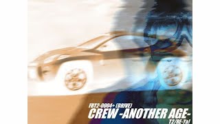 【BMS】【DRIVE】CREW Another Age  T2REYa [upl. by Buschi]