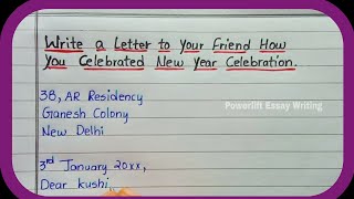 Letter to your Friend How You Celebrated New Year  Describing How You Celebrated New Year [upl. by Sacks361]