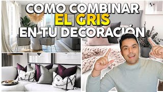 COMO DECORAR CON EL COLOR GRIS COMO COMBINAR EL GRIS [upl. by Gayn]