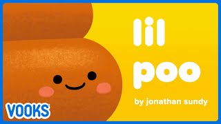 Lil Poo  Animated Kids Book  Vooks Narrated Storybooks [upl. by Geffner]