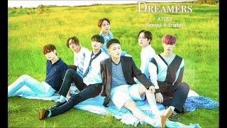 Dreamers梦想家  ATEEZ에이티즈Romaji  English Lyrics [upl. by Charry]