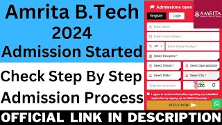 Amrita BTech 2024 Admission Started  How To Fill Amrita BTech 2024 Application [upl. by Lledo942]