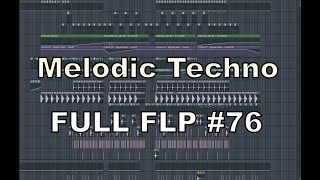 Melodic techno Professional Fl studio FUll Template 76 [upl. by Knowling518]