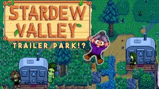 Stardew Valley 16  Trailer Park Edition [upl. by Acinyt504]