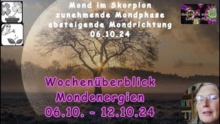 MondEnergien im Überblick für die Woche vom 0610 bis 121024 [upl. by Nref]