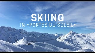 Skiing in quotPortes du Soleilquot FranceSwitzerland [upl. by Elaweda]