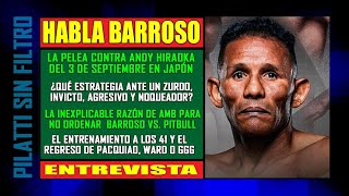 Entrevista Ismael Barroso habla sobre pelea contra Hiraoka [upl. by Krista]