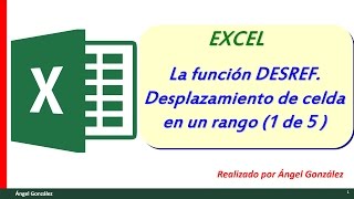 1 de 5 La función DESREF en EXCEL Desplazamiento de celda en un rango [upl. by Ynneb388]