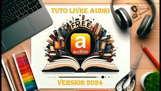 TUTORIEL Comment obtenir un LIVRE AUDIO sur Amazon [upl. by Nnaaras775]