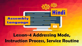 Lesson4 Addressing Mode Instruction Process Service Routine in Assembly Language in Hindi Urdu [upl. by Noorah93]