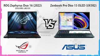 ASUS ROG ZEPHYRUS DUO 16 2022 VS ASUS ZENBOOK PRO DUO 15 OLED UX582 [upl. by Lecram]