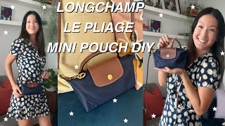 LONGCHAMP LE PLIAGE Mini Pouch  Crossbody Transformation  DIY  Review [upl. by Cavanaugh]