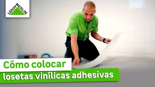 Cómo colocar vinílicas adhesivas ¡Guía paso a paso  LEROY MERLIN [upl. by Garlen36]