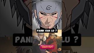 Tobirama  Panik kan Lu  🔥 [upl. by Aleksandr]