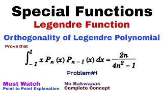 38 Orthogonality of Legendre Polynomial  Complete Concept and Problem1  Most Important Problem [upl. by Siugram]