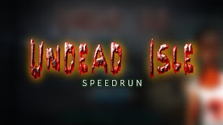 Undead Isle  Speedrun [upl. by Sungam]