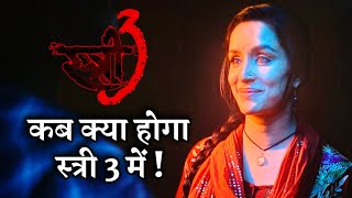 Stree 3 Story Totally Mind Boggling  Shraddha Kapoor  Rajkummar  Varun Dhawan [upl. by Yate170]