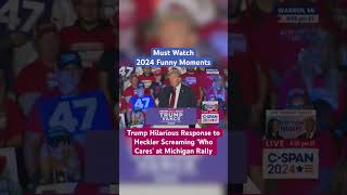 Trump Funny Reaction to Heckler Yelling ‘Who Cares’ at Rally shorts [upl. by Adilen]