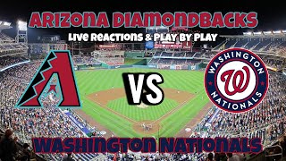 Arizona Diamondbacks vs Washington Nationals  Live Play by Play and Reactions [upl. by Akcira]