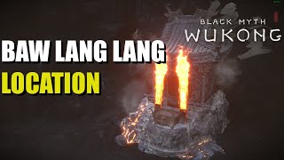 Baw Lang Lang Location Black Myth Wukong [upl. by Lardner788]