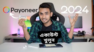 নতুন নিয়মে Payoneer এ্যাকাউন্ট খুলুন নিজেই  How to Create Payoneer Account in 2024  Payoneer Card [upl. by Brittaney]