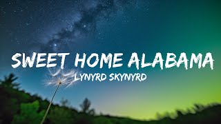 1 Hour  Lynyrd skynyrd  Sweet Home Alabama lyrics  Lyrics Finale [upl. by Brieta]