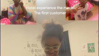 Hotel experience the movie the first customer [upl. by Franklin634]