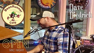 Dave Diedrich  Open Mic Night at Bean Runner Cafe [upl. by Sukram]