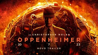 OPPENHEIMER  Novo Trailer Universal Studios – HD [upl. by Aitnis]