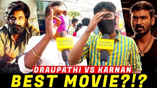 எந்த படம் BEST  Karnan Vs Draupathi  Mohan Vs Mari Selvaraj  Chennai Waalaa [upl. by Hazaki558]