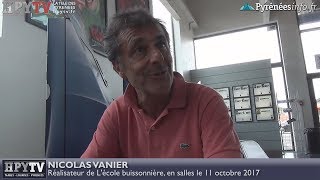 LEcole Buissonnière de Nicolas Vanier 29 août 2017  HPyTv Pyrénées [upl. by Orofselet]