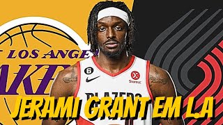 ðŸš¨URGENTEðŸš¨ Lakers e Blazers negociando TROCA de Jerami Grant [upl. by Durham805]