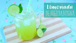 LIMONADA DE HIERBABUENA DELICIOSA Y REFRESCANTE bebida  saludable  receta  Mirem Itziar ❤ [upl. by Einafit]