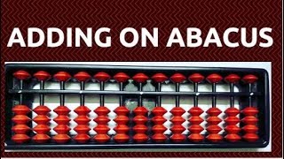 Adding numbers on Abacus  Abacus addition [upl. by Ilojna]