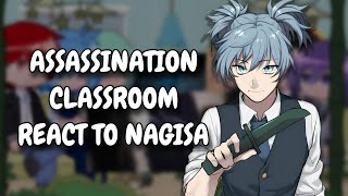 Assassination Classroom React To Nagisa  Gacha React [upl. by Bocyaj]