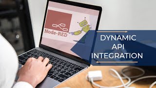 Step By Step  Dynamic API Integration Using NodeRed [upl. by Grenier]