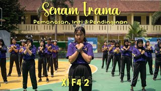 Senam Irama Pemanasan Inti amp Pendinginan XI F4 2 [upl. by Secilu]