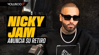 Nicky Jam quotYo era un chiste en PRquot  Anuncia retiro  Explica cambio de peso  Problemas con TikTok [upl. by Rhiana]